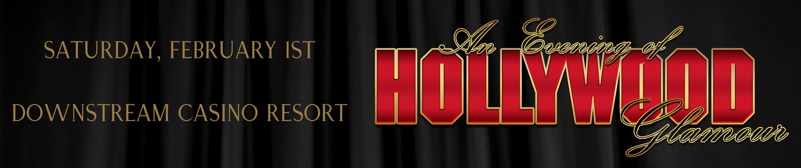 An Evening of Hollywood Glamour | Saturday, February 1st, Downstream Casino Resort